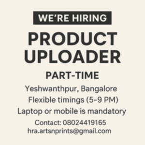 Part time jobs near Yeshwanthpur as Product Uploader